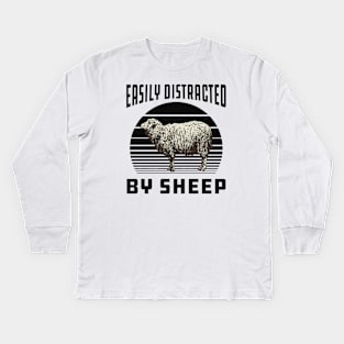 Sheep - Easily distracted by sheep Kids Long Sleeve T-Shirt